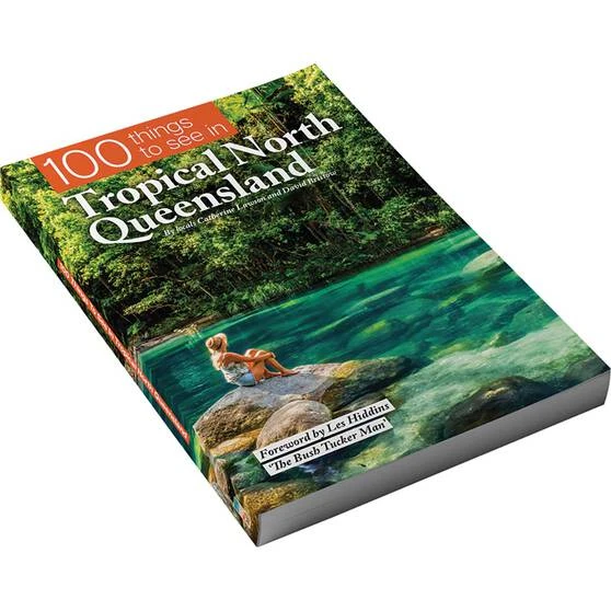 Exploring Eden Media 100 Things To See In Tropical North Queensland 4 Exploring Eden Media 100 Things To See In Tropical North Queensland - Image 2